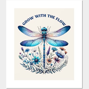 Grow With The Flow Dragonfly Posters and Art